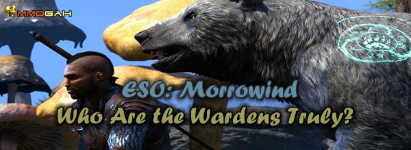 elder-scrolls-online-morrowind-who-are-the-wardens-truly