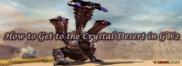 gw2-guide-how-to-get-to-the-crystal-desert-in-guild-wars-2