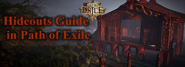 hideouts-guide-in-path-of-exile