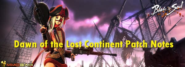 blade-and-soul-dawn-of-the-lost-continent-patch-notes