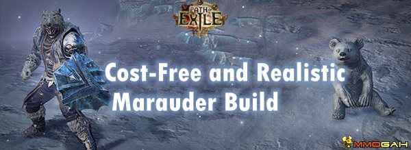 how-can-you-make-cost-free-and-realistic-marauder-build-in-poe