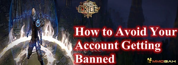 how-to-avoid-your-account-getting-banned-for-buying-poe-items