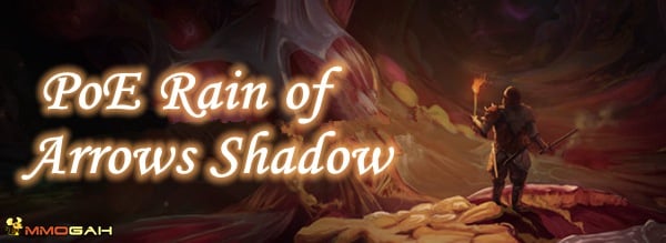 can-you-share-something-about-critical-rain-of-arrows-shadow-in-poe