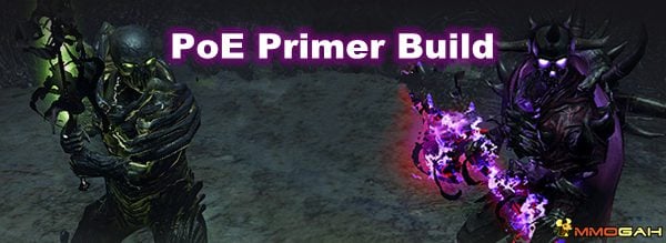 how-to-make-primer-build-in-path-of-exile
