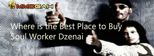 where-is-the-best-place-to-buy-soul-worker-dzenai