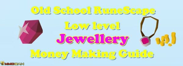 osrs-low-level-jewellery-money-making-guide