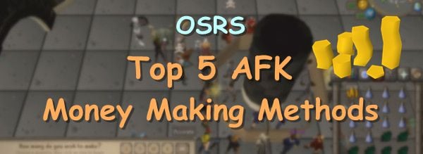 osrs-gold-guide-top-5-afk-money-making-methods