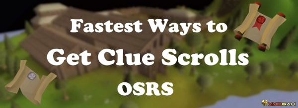 how-to-get-clue-scrolls-fast-in-osrs