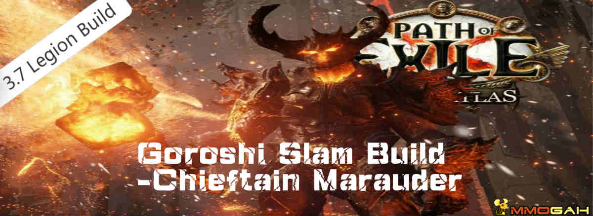 path-of-exile-legion-3-7-goroshi-slam-build-chieftain-marauder