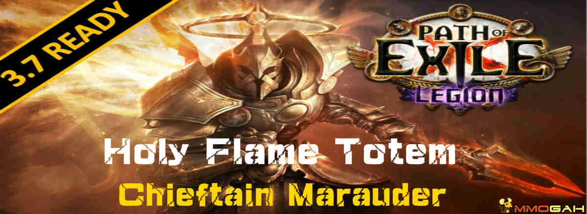 path-of-exile-legion-3-7-holy-flame-totem-build-chieftain-marauder