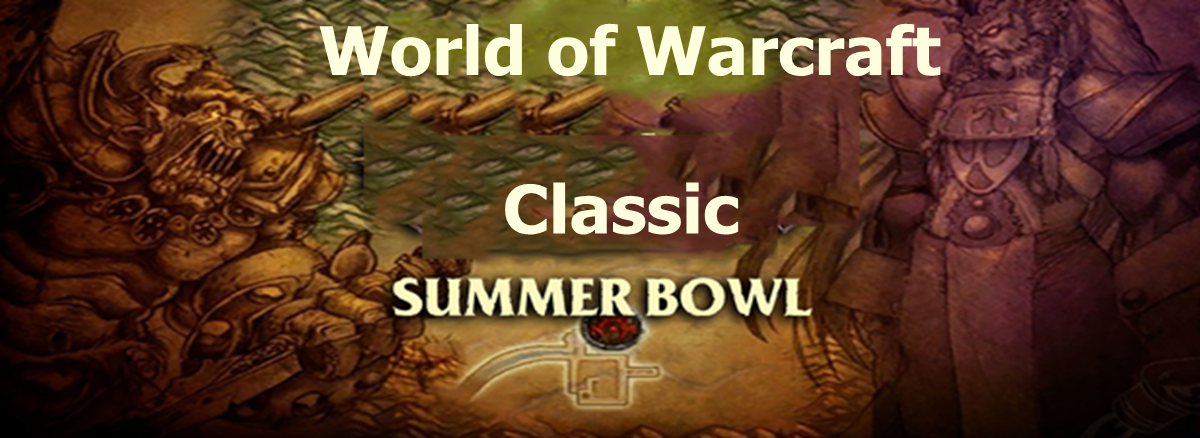 world-of-warcraft-classic-summer-bowl-will-begin-on-june-17