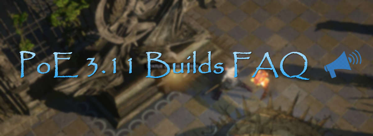 poe-3-11-builds-featured-daily-faq