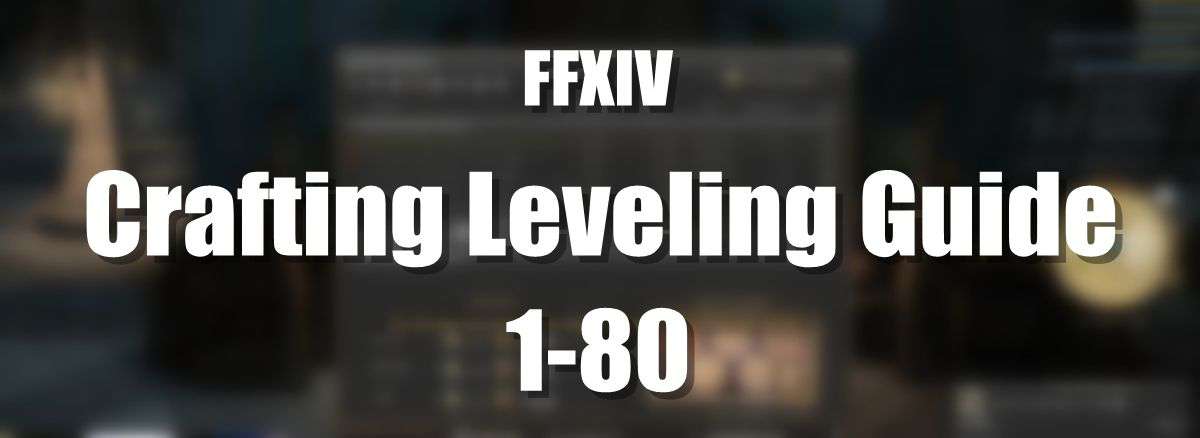 ffxiv-crafting-leveling-guide-levels-1-80