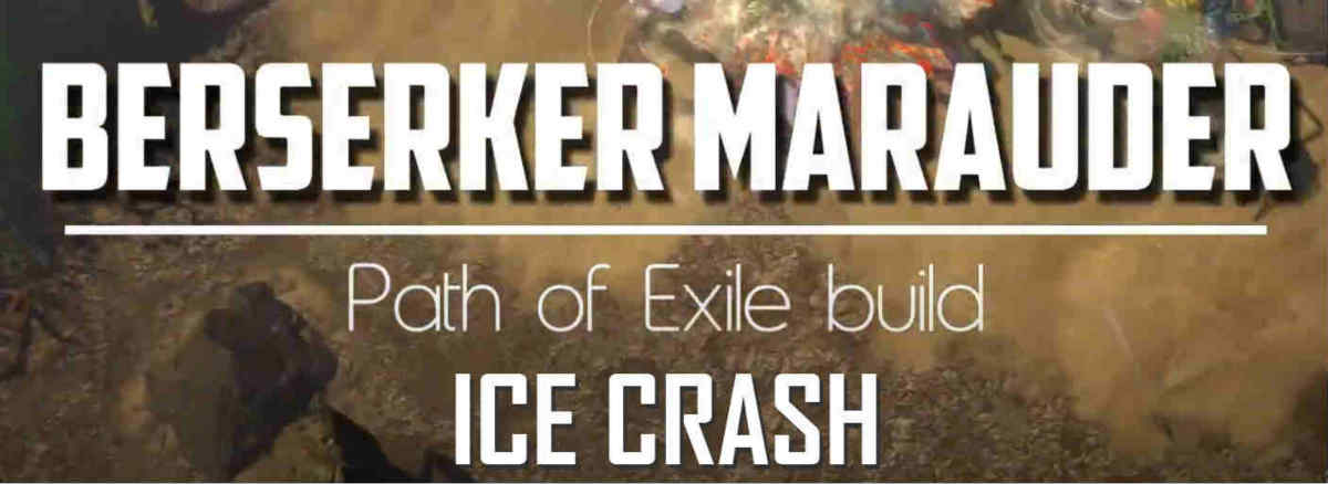poe-3-12-builds-ice-crash-build-berserker-marauder
