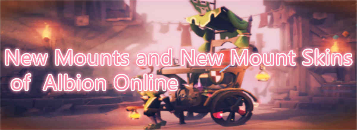new-mounts-and-new-mount-skins-of-albion-online