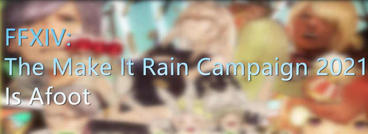 ffxiv-the-make-it-rain-campaign-2021-is-afoot