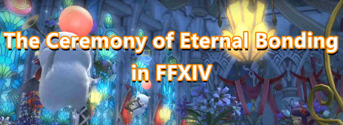 the-ceremony-of-eternal-bonding-in-ffxiv