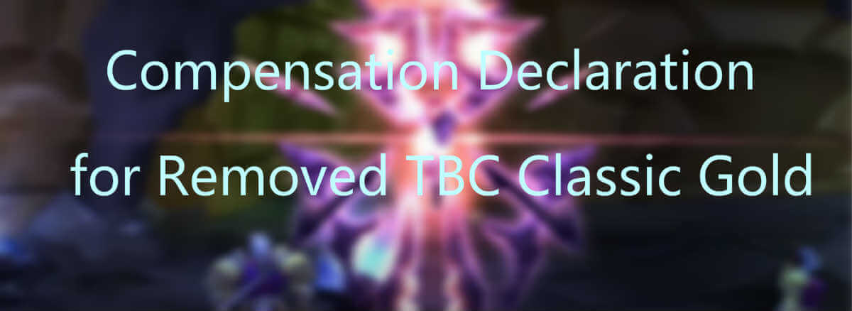 compensation-declaration-for-removed-tbc-classic-gold-at-mmogah