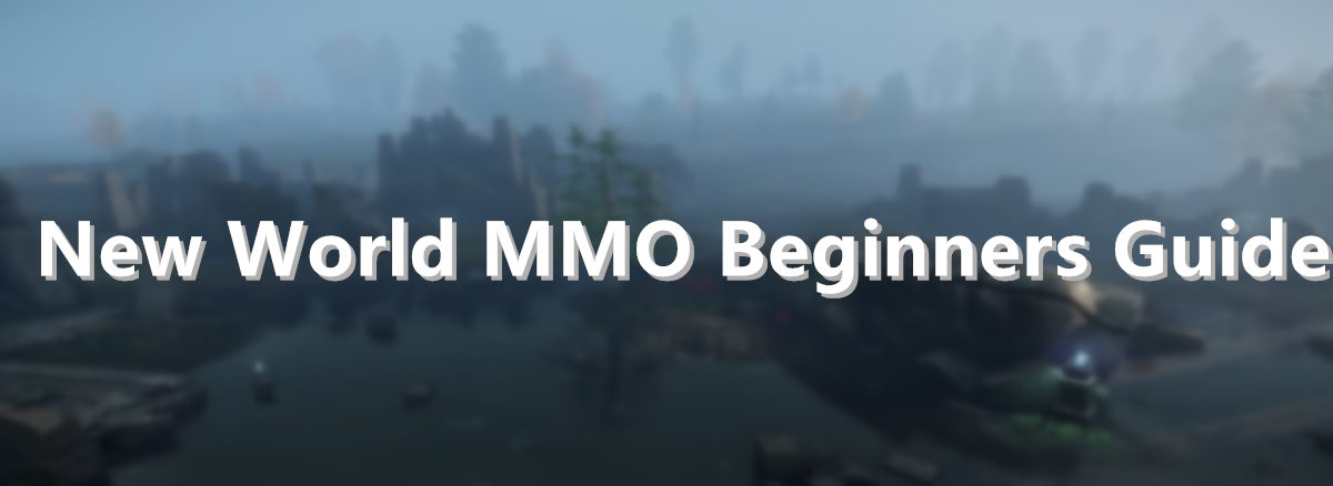 new-world-mmo-beginners-guide