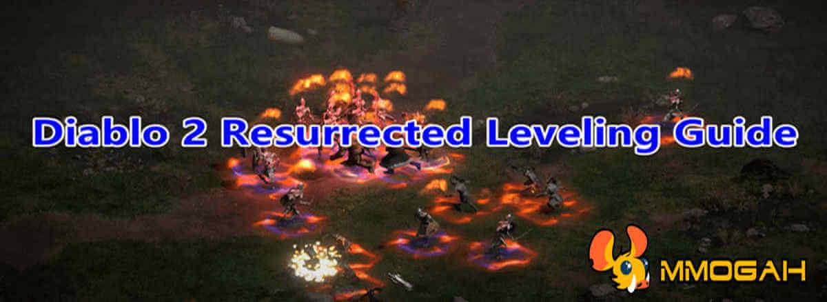 Diablo 2 Resurrected Leveling Guide How to Level Up Fast