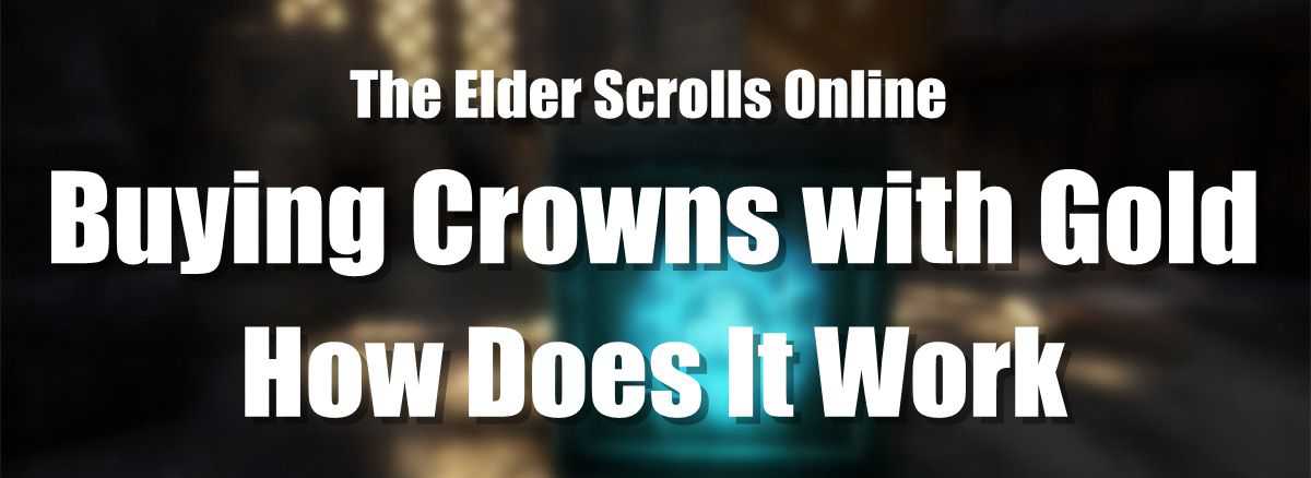how-to-buy-crowns-with-gold-in-eso