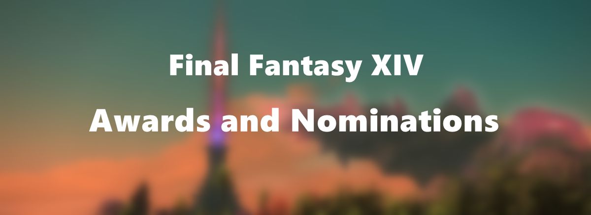 2022 SXSW Gaming Awards Results: Final Fantasy XIV: Endwalker Wins