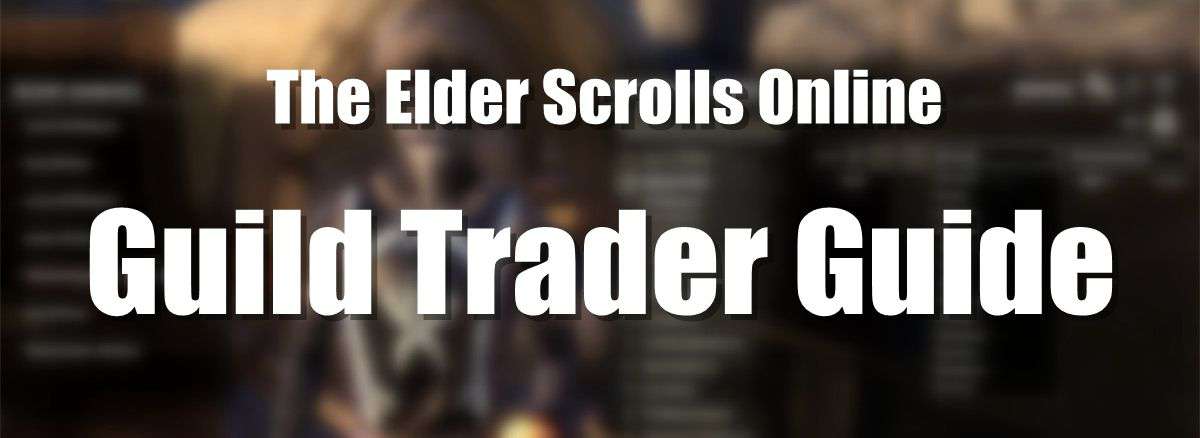 how-to-buy-or-sell-at-guild-traders-in-eso