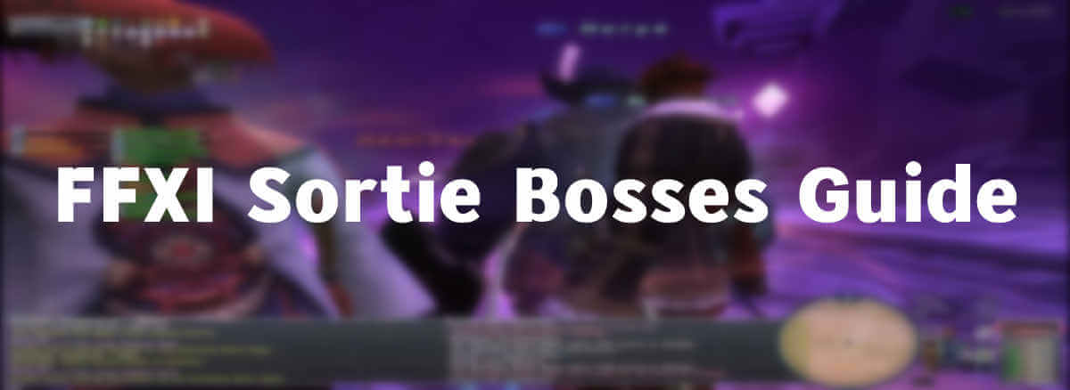 ffxi-sortie-bosses-guide