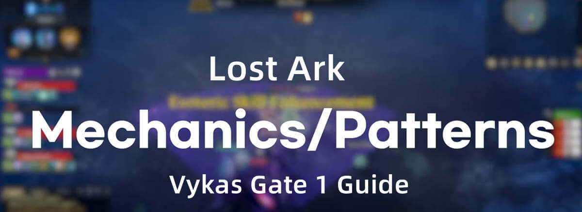 lost-ark-ultimate-vykas-gate-1-guide