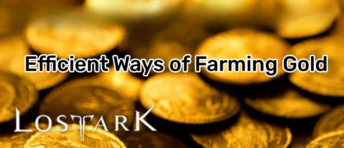 How to farm gold in Lost Ark