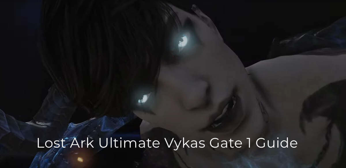 Vykas Gate 1 Guide for Lost Ark - Mobalytics
