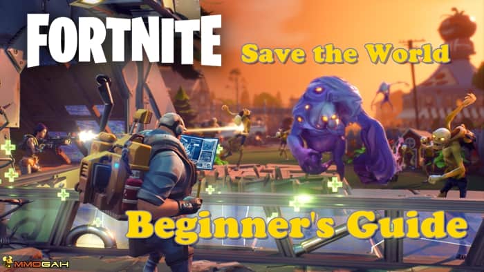  - fortnite save the world beginners guide