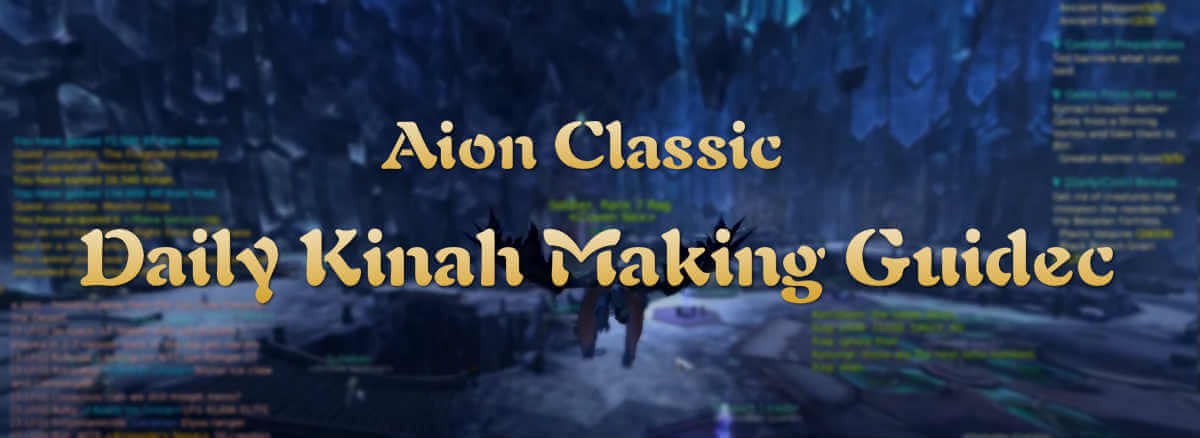 Aion Classic Daily Kinah Making Guide cover