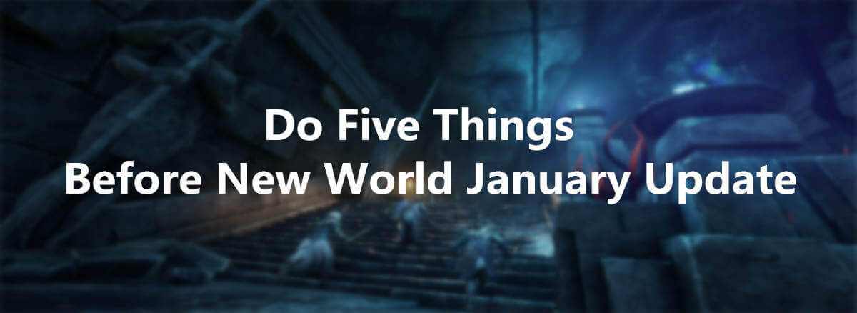 Prepare for the New World January Update – Do Five Things 