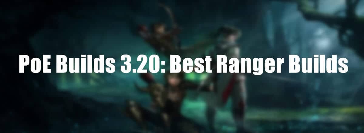 Best Ranger Builds pic