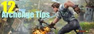 12 Tips for ArcheAge Players to Learn Mechanics