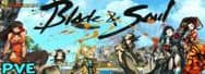 Helpful Blade and Soul PvE Guide for Players