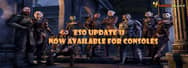 The Elder Scrolls Online Update 11 now Available for Consoles