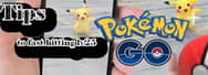 The Most Useful Tips of Fast Hitting Lv25 in Pokemon Go