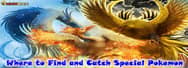 Where to Find and Catch Special Pokemon in Pokemon Go
