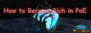 How to Become Rich in Path of Exile