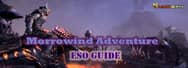 Morrowind Adventure Guide of the Elder Scrolls Online