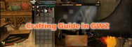 Crafting Guide in Guild Wars 2