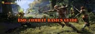 Guide to Combat Basics in the Elder Scrolls Online