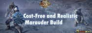 How Can You Make Cost Free and Realistic Marauder Build in PoE