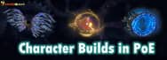 How Many Character Builds Do You Know in Path of Exile