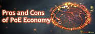 Do You Know the Pros and Cons of the PoE Unique Economy
