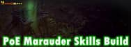 Can You Find the Reliable and Effective Marauder Skills Build in PoE