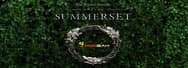 The ESO New Chapter - Summerset will be Released on May 21