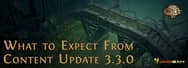 What to Expect from Content Update 3.3.0 of Path of Exile
